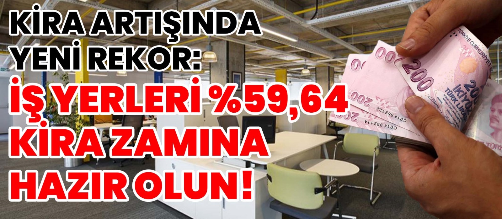 Kira Artışında Yeni Rekor: İş Yerleri %59,64 Kira Zamına Hazır Olun!